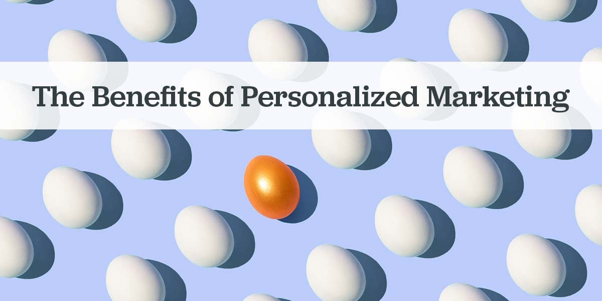 Benefits-of-Personalized-Marketing