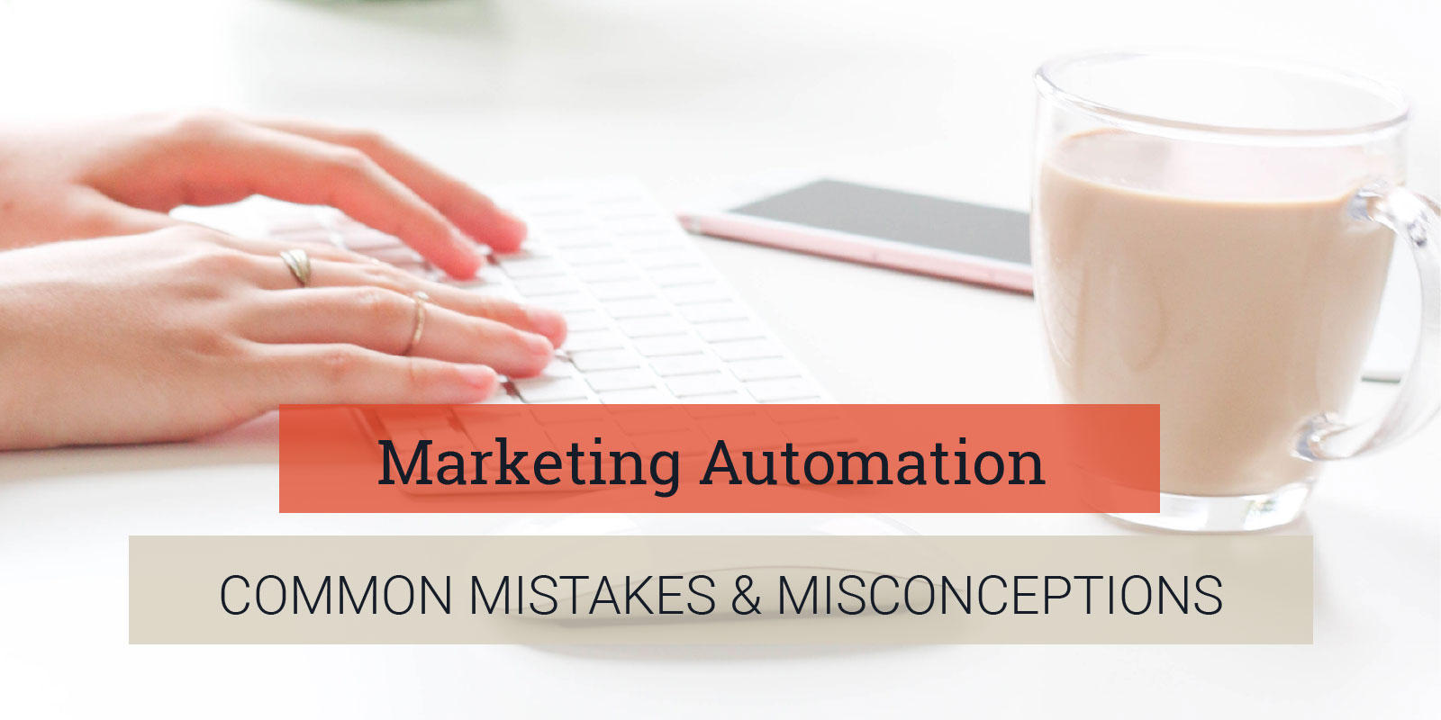 marketing-automation-mistakes.jpg