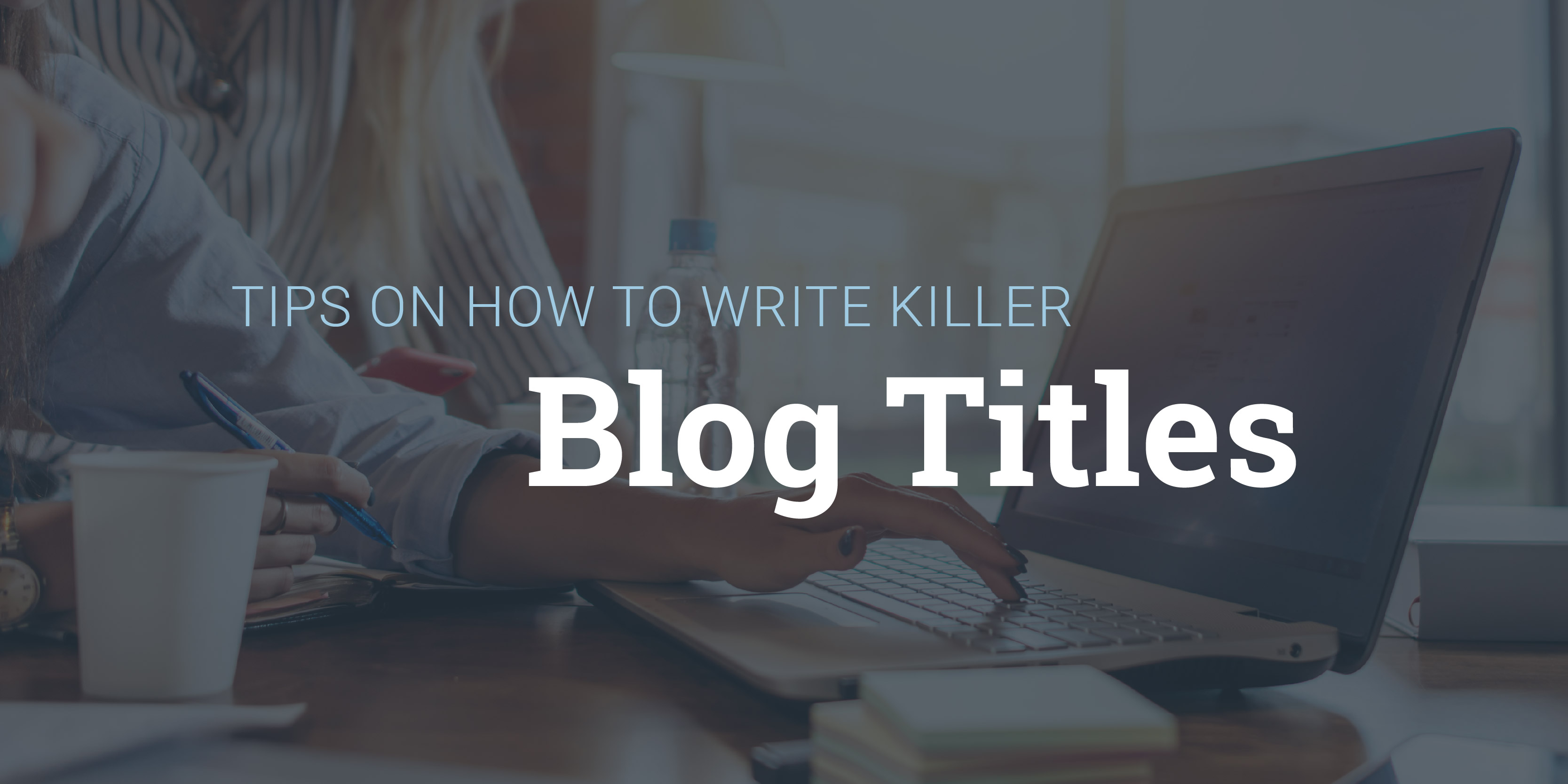 writekillerblogtitles-07